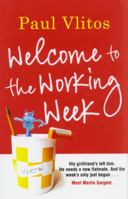 Welcome To The Working Week 0752893327 Book Cover