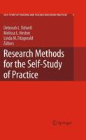 Research Methods for the Self-study of Practice (Self Study of Teaching and Teacher Education Practices) 1402095139 Book Cover