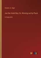 Joe the Hotel Boy 1514653915 Book Cover
