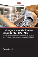 Usinage à sec de l'acier inoxydable AISI 202 (French Edition) 620664832X Book Cover