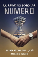 La edad es sólo un número (Spanish Edition) B0GKC57LWR Book Cover