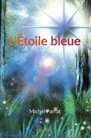 L'Étoile bleue (French Edition) 2334144568 Book Cover