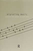 Migrating Music 0415633591 Book Cover