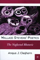 Wallace Stevens' Poetics 0312231016 Book Cover