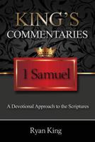 1 Samuel: King's Commentaries 1936578751 Book Cover
