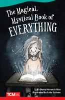 The Magical, Mystical Book of Everything 1644913348 Book Cover