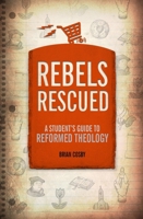 Rebels Rescued 1527102386 Book Cover