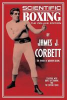 Scientific Boxing: The Deluxe Edition 0973769890 Book Cover