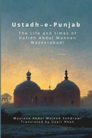 Ustadh-e-Punjab: The Life and Times of Hafidh Abdul Mannan Wazeerabadi B0CH2QRK3L Book Cover