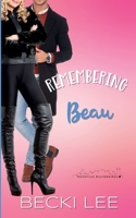 Remembering Beau: A sweet, contemporary retelling of Sleeping Beauty (Nashville Billionaires) 1960969153 Book Cover
