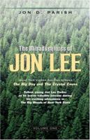 The Misadventures of Jon Lee-Volume 1 1591604621 Book Cover