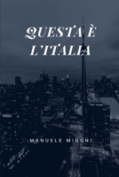 Questa � l'Italia: sidequel de "La Zona Grigia" 1079635831 Book Cover