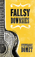 Fallsy Downsies 1926743415 Book Cover