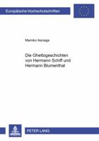 Die Ghettogeschichten Von Hermann Schiff Und Hermann Blumenthal 3631371381 Book Cover