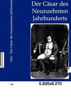 Der C Sar Des Neunzehnten Jahrhunderts 3863826957 Book Cover