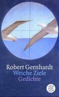 Weiche Ziele: Gedichte 1984-1994 3596129869 Book Cover