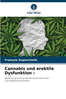 Cannabis und erektile Dysfunktion :: Bewertung einer erektilen Dysfunktion bei Cannabiskonsumenten 6206019594 Book Cover