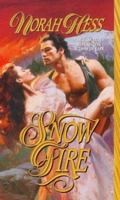 Snow Fire 0843946911 Book Cover