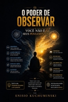 O Poder de Observar: Você não é seus pensamentos B0GMW7LH5L Book Cover