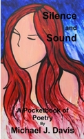 Silence and Sound 1304313360 Book Cover