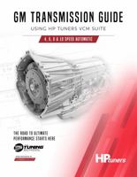 GM Transmission Guide using HP Tuners VCM Suite 0983537992 Book Cover