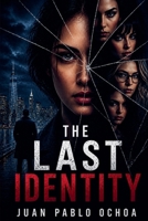 The Last Identity B0H1YKMDJF Book Cover
