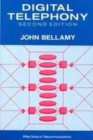 Digital Telephony (Wiley Series in Telecommunications) 0471620564 Book Cover