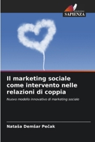 Il marketing sociale come intervento nelle relazioni di coppia (Italian Edition) 6208147034 Book Cover