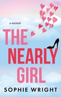 The Nearly Girl 1739379608 Book Cover
