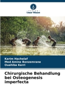 Chirurgische Behandlung bei Osteogenesis imperfecta (German Edition) 6207673492 Book Cover