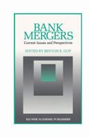 Bank Mergers: Current Issues and Perspectives (Innovations in Financial Markets and Institutions) 0898383064 Book Cover