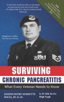 Surviving Chronic Pancreatitis: What Every Veteran Needs to Know B0CPPY1247 Book Cover