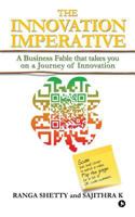The Innovation Imperative: A Business Fable that takes you on a Journey of Innovation 1946436410 Book Cover