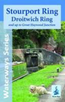 Stourport Ring and Droitwich Ring: and Up to Great Haywood Junction 1908851082 Book Cover