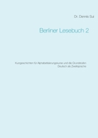 Berliner Lesebuch 2 (German Edition) 3749471991 Book Cover