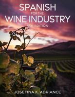 Spanish for the Wine Industry 5th Edition 1792363230 Book Cover