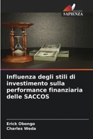 Influenza degli stili di investimento sulla performance finanziaria delle SACCOS (Italian Edition) 6208952603 Book Cover