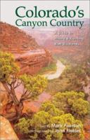 Colorado's Canyon Country: A Guide to Hiking and Floating BLM Wildlands 1565791339 Book Cover