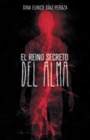 El Reino Secreto del Alma 146338405X Book Cover