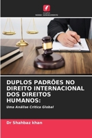 Duplos Padrões No Direito Internacional DOS Direitos Humanos 6630173864 Book Cover