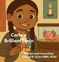 Carla's Brilliant Brain: The M.O.D.Y Kids Collection B0G5H1MQPT Book Cover