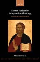 The Human Ideal in Byzantine Theology 0198845294 Book Cover