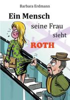 Ein Mensch seine Frau sieht ROTH 373571790X Book Cover