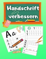 Handschrift verbessern: Handschrift lernen 26 Buchstaben von A bis Z - Klein- und Großbuchstaben - kursive Schrift und Zahlen - 100 Übungsseiten B08MSFDMDB Book Cover