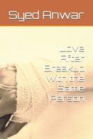 Love After Breakup with the Same Person B0HCLB8YJP Book Cover