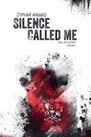 Silence Called Me (Sigil of Silence) 9843588479 Book Cover