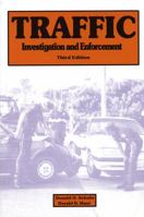 Traffic Investigation and Enforcement 0942728653 Book Cover