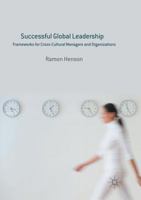 Successful Global Leadership: Frameworks for Cross-Cultural Managers and Organizations 1349954829 Book Cover