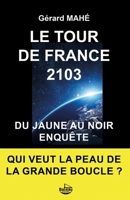 Le Tour de France 2103 (French Edition) B0GWH3M1CD Book Cover