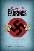 The Butterfly Earrings 1480927422 Book Cover